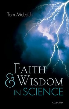 Tom McLeish Faith and Wisdom in Science book cover