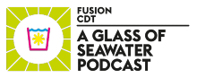 Fusion Glass of Seawater podcast