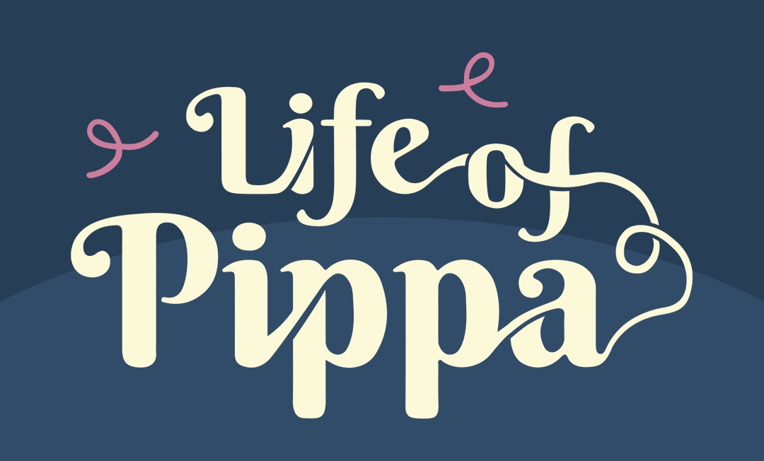 Life of Pippa